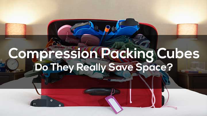 Do Compression Packing Cubes Save Space